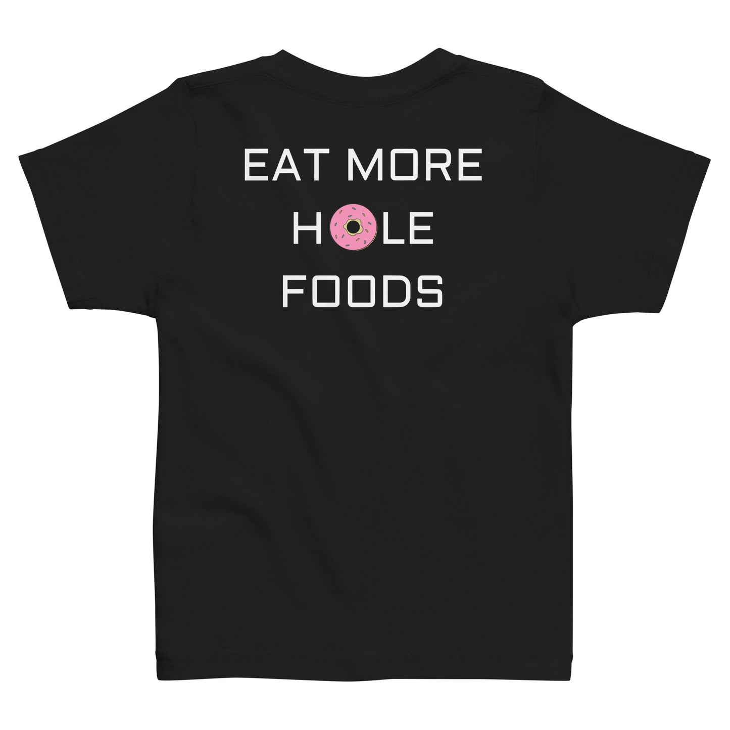 Hole Foods Toddler Tee