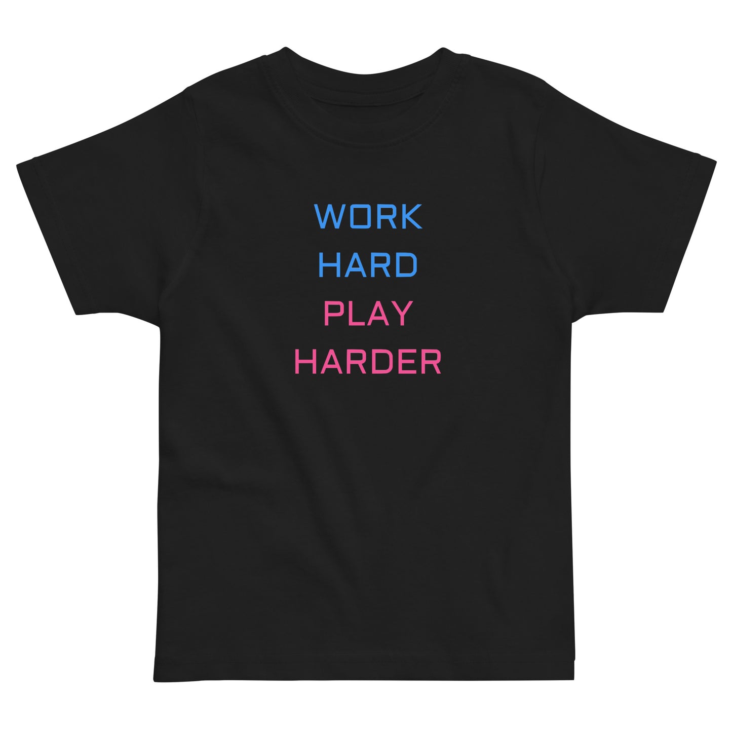 Work Hard Toddler Tee