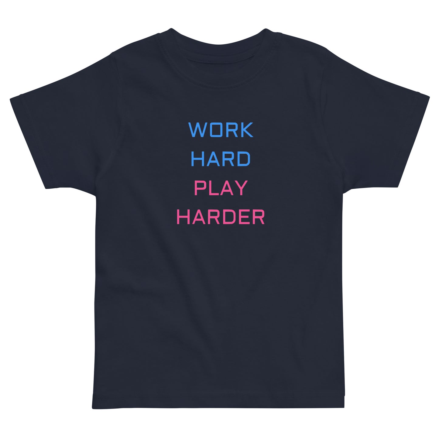 Work Hard Toddler Tee