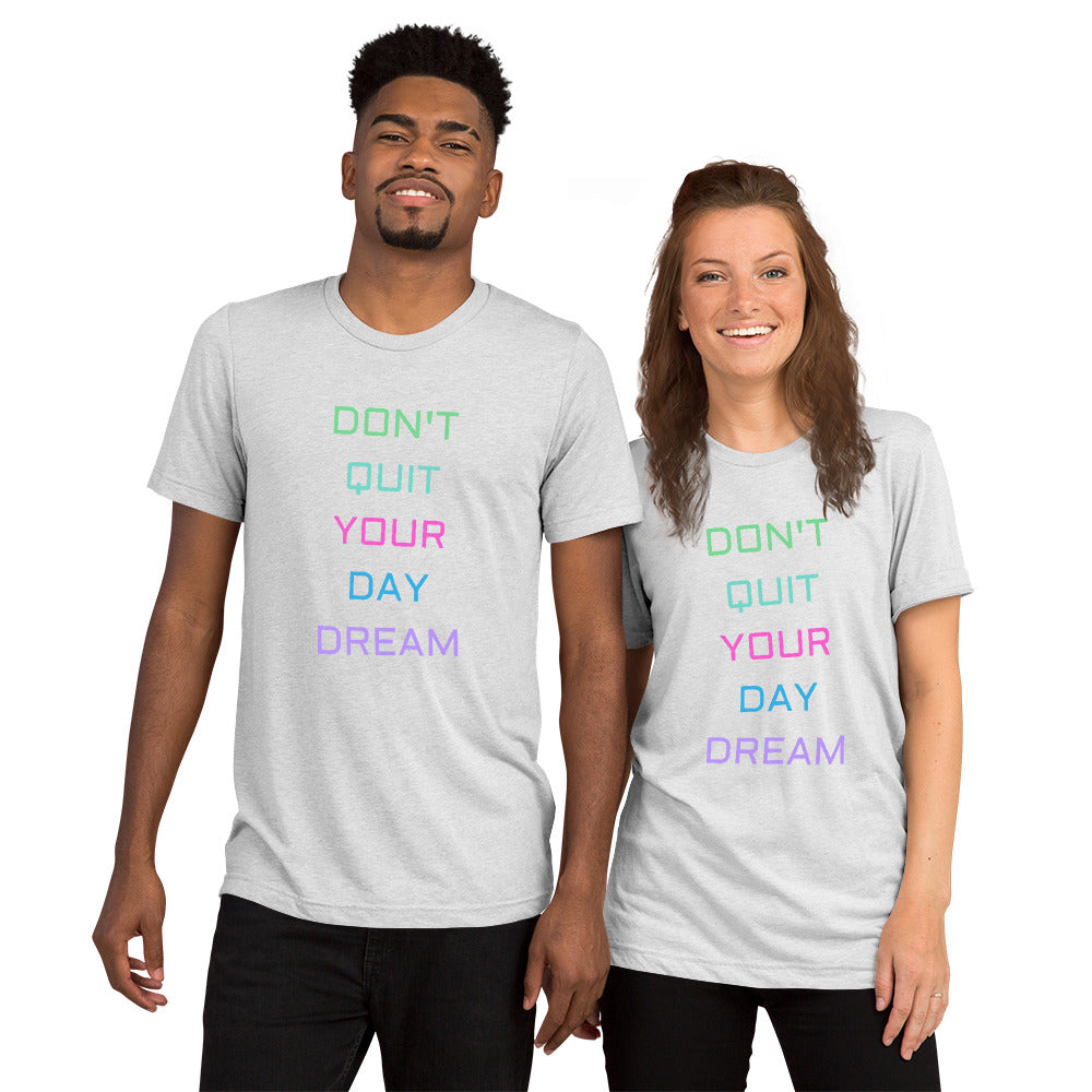 Don't Quit Tee