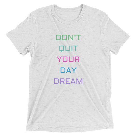 Don't Quit Tee