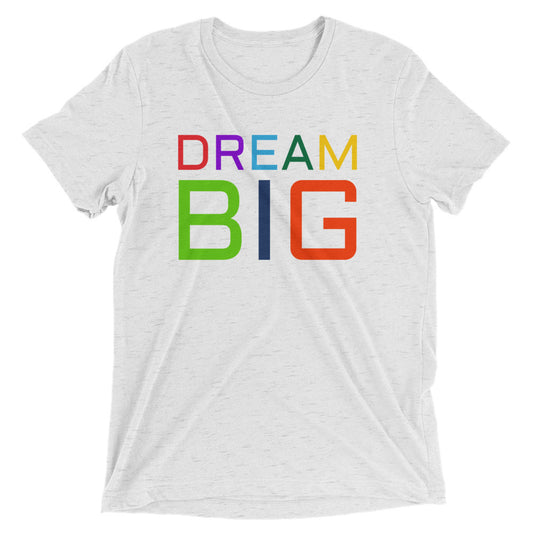 Dream Big Tee